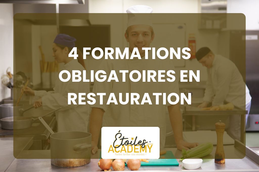 4 formation obligatoires en restauration 1